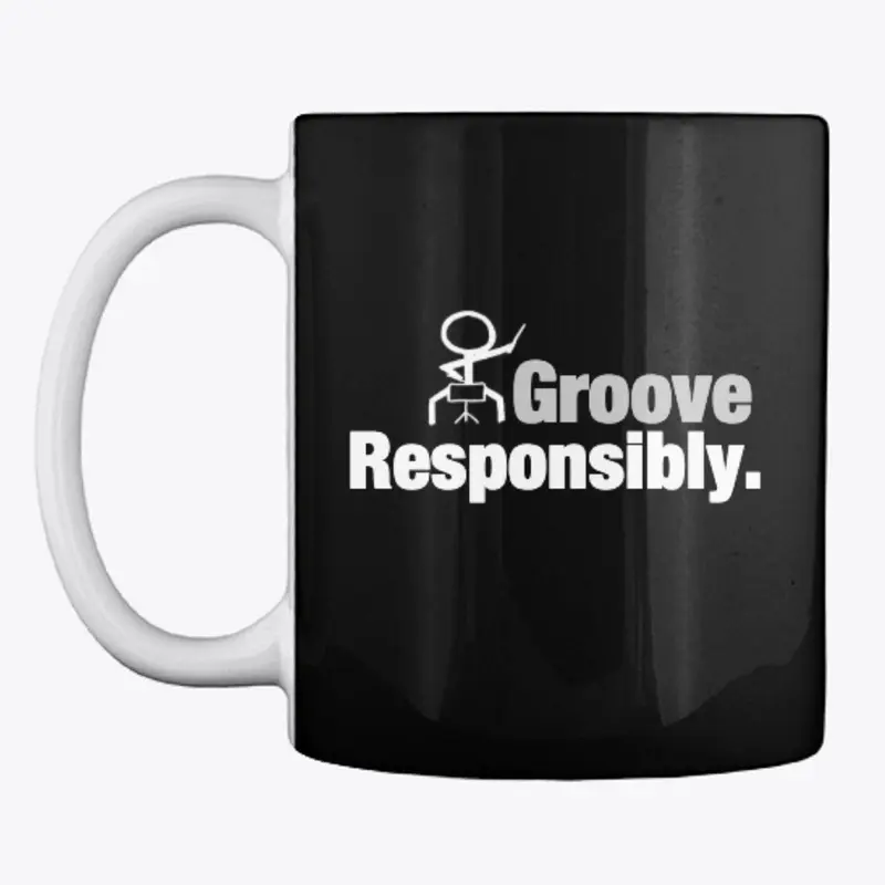 'GROOVE RESPONSIBLY' Coffee/Tea Mug